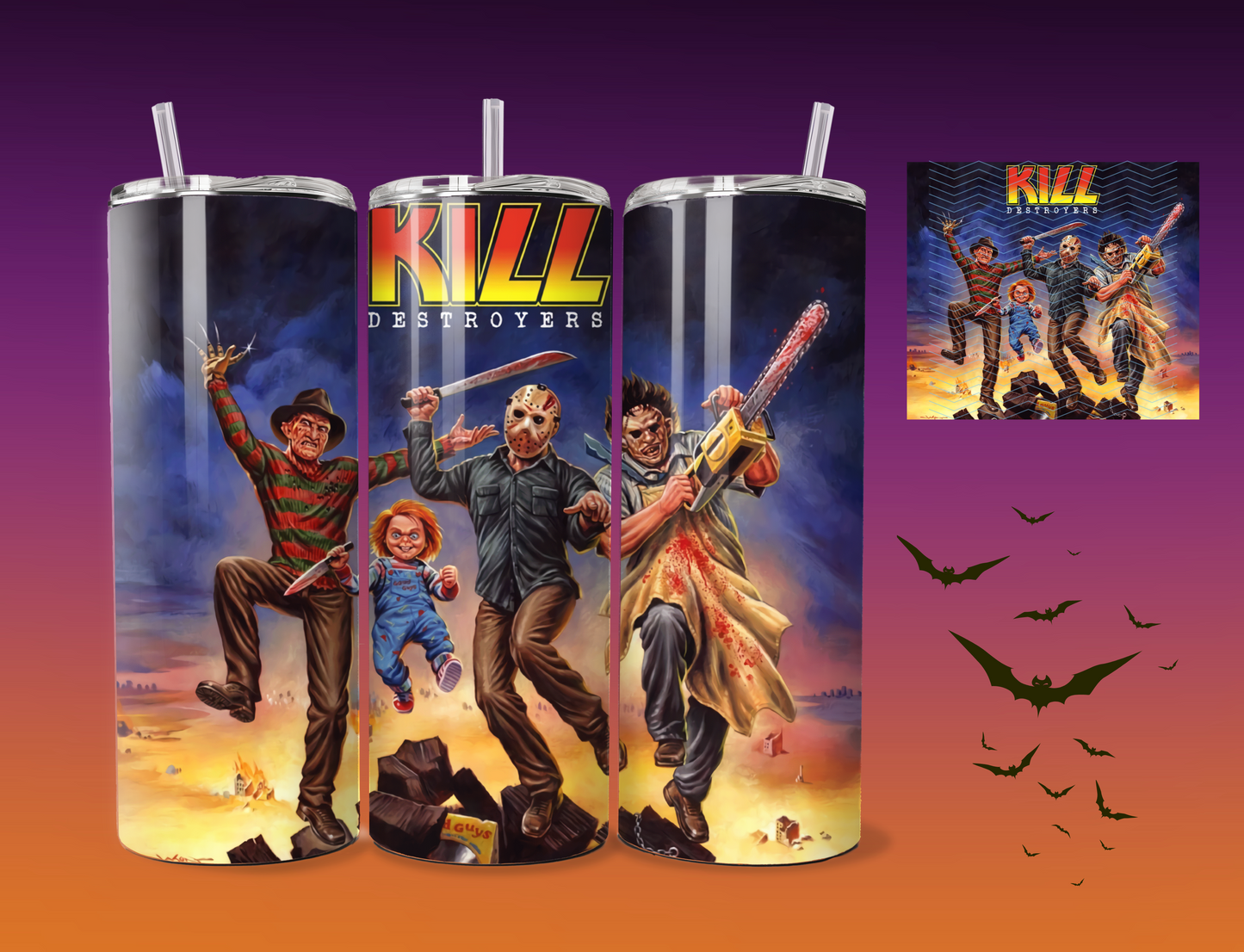 Kill Destroyers cup | Sublimation | 20 ounce tumbler with lid | Leatherface | Good guys | Custom cup